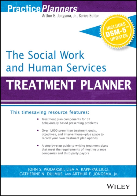 Book cover of: Social Work and Human Services Treatment Planner, with DSM 5 Updates. By: Arthur E., Jr Jongsma