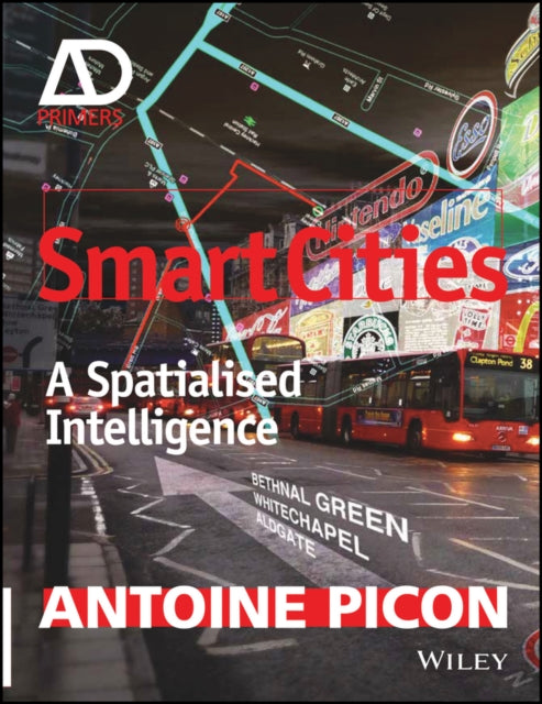 Book cover of: Smart Cities. By: Antoine Picon