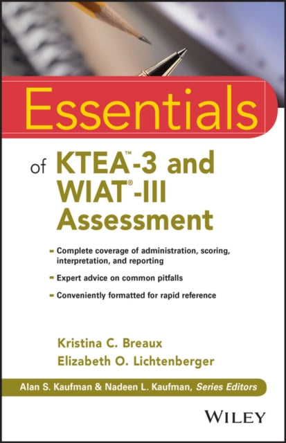 Book cover of: Essentials of KTEA-3 and WIAT-III Assessment. By: Kristina C. Breaux