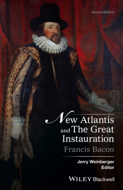 Book cover of: New Atlantis and The Great Instauration. By: Jerry Weinberger