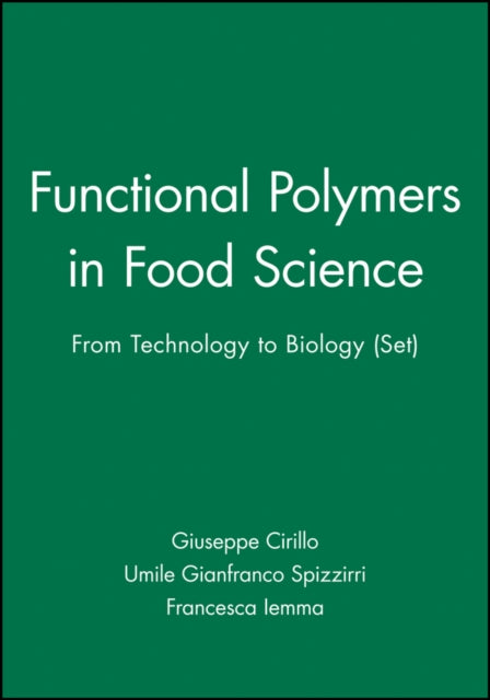 Book cover of: Functional Polymers in Food Science. By: Giuseppe Cirillo