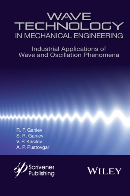 Book cover of: Wave Technology in Mechanical Engineering. By: Rivner Fazylovich Ganiev
