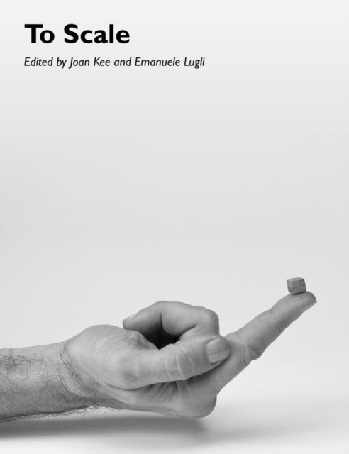 Book cover of: To Scale. By: Joan Kee