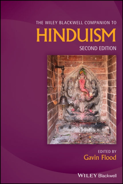 Book cover of: Wiley Blackwell Companion to Hinduism. By: Gavin Flood