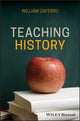 Book cover of: Teaching History. By: William Caferro