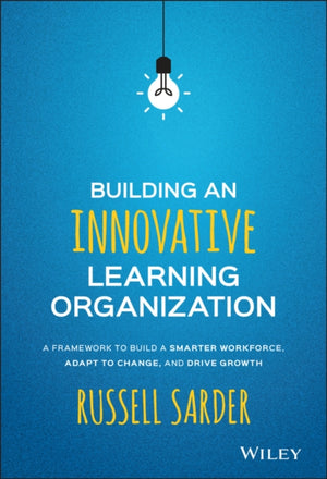 Building an Innovative Learning Organization
