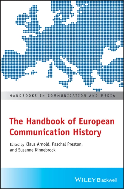 Book cover of: Handbook of European Communication History. By: Klaus Arnold