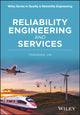 Book cover of: Reliability Engineering and Services. By: Tongdan Jin