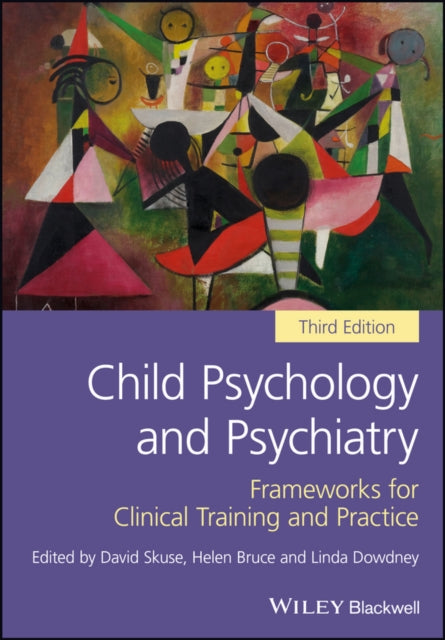 Book cover of: Child Psychology and Psychiatry. By: David Skuse