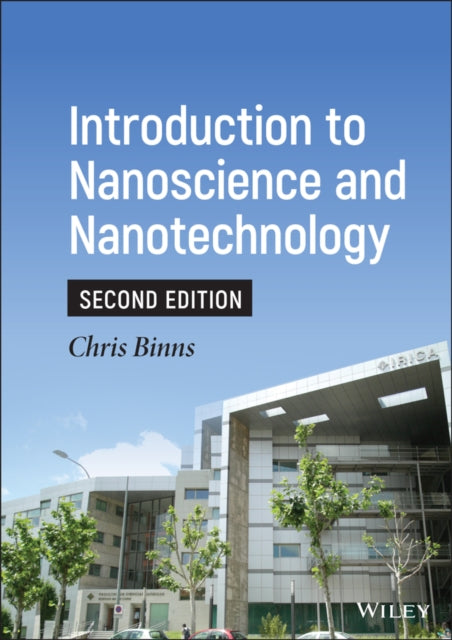 Book cover of: Introduction to Nanoscience and Nanotechnology. By: Chris Binns
