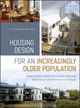 Book cover of: Housing Design for an Increasingly Older Population. By: Victor Regnier
