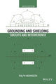 Book cover of: Grounding and Shielding. By: Ralph Morrison