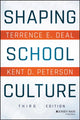 Book cover of: Shaping School Culture. By: Terrence E. Deal