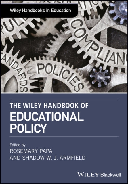 Book cover of: Wiley Handbook of Educational Policy