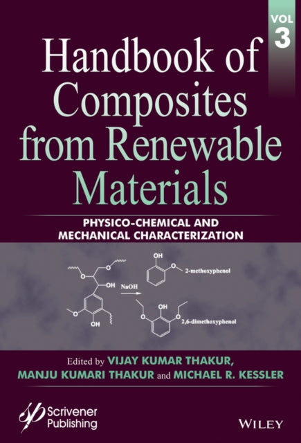 Book cover of: Handbook of Composites from Renewable Materials, Physico-Chemical and Mechanical Characterization