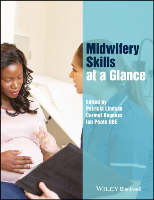 Book cover of: Midwifery Skills at a Glance. By: Patricia Lindsay