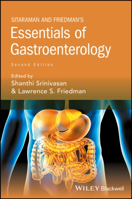 Book cover of: Sitaraman and Friedman's Essentials of Gastroenterology. By: Shanthi Srinivasan