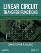 Book cover of: Linear Circuit Transfer Functions. By: Christophe P. Basso