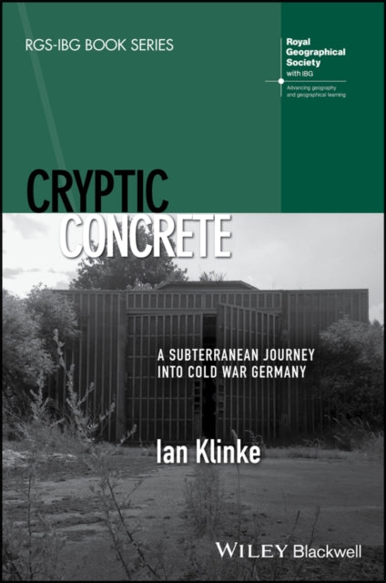 Book cover of: Cryptic Concrete. By: Ian Klinke