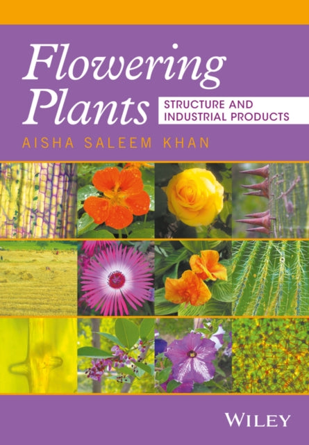 Book cover of: Flowering Plants. By: Aisha S. Khan