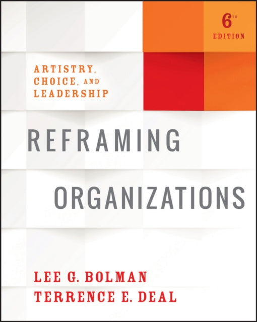 Book cover of: Reframing Organizations. By: Lee G. Bolman