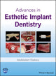 Book cover of: Advances in Esthetic Implant Dentistry. By: Abdelsalam Elaskary