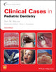 Book cover of: Clinical Cases in Pediatric Dentistry. By: Amr M. Moursi