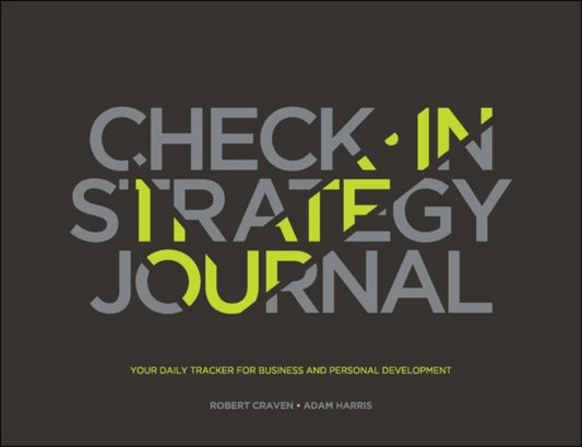 Book cover of: Check-in Strategy Journal. By: Robert Craven
