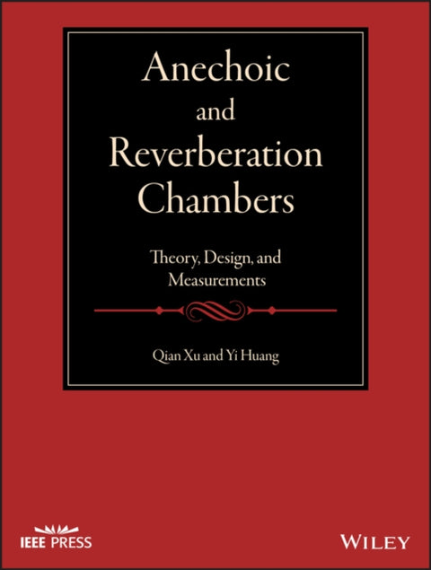 Anechoic and Reverberation Chambers