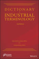 Book cover of: Dictionary of Industrial Terminology. By: Michael D. Holloway