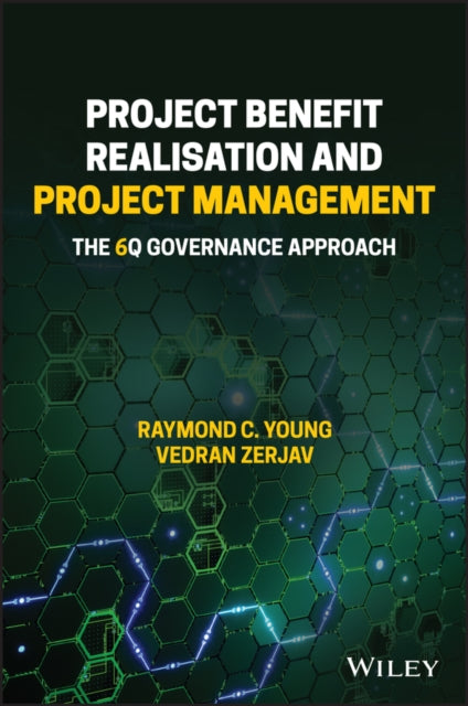 Book cover of: Project Benefit Realisation and Project Management. By: Raymond C. Young