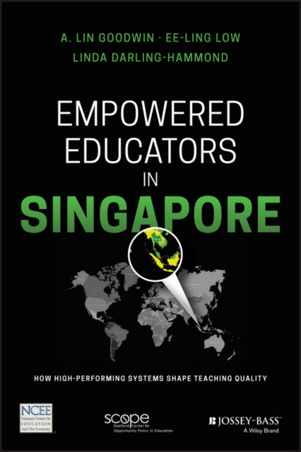 Book cover of: Empowered Educators in Singapore. By: Linda Darling-Hammond