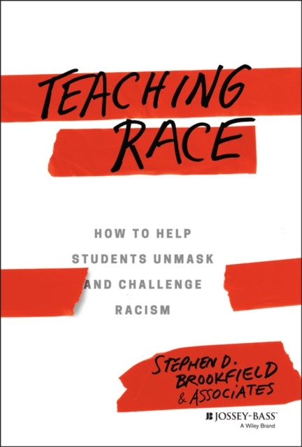 Book cover of: Teaching Race. By: Stephen D. Brookfield
