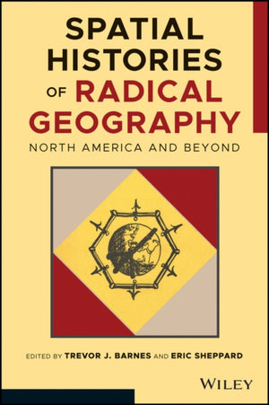 Spatial Histories of Radical Geography