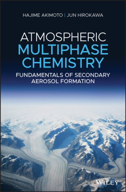 Book cover of: Atmospheric Multiphase Chemistry. By: Jun Hirokawa
