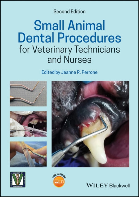 Book cover of: Small Animal Dental Procedures for Veterinary Technicians and Nurses. By: Jeanne R. Perrone