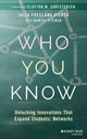 Book cover of: Who You Know. By: Julia Freeland Fisher