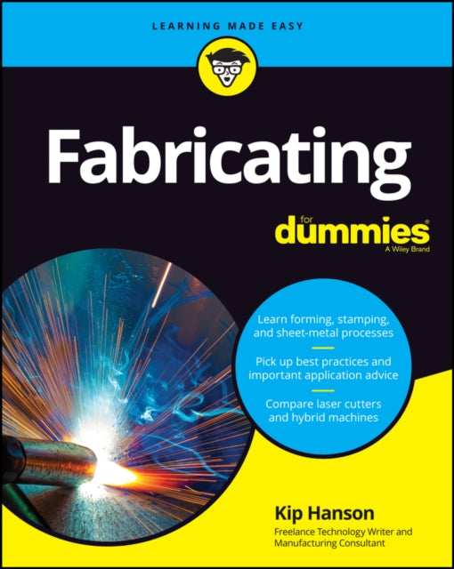 Book cover of: Fabricating For Dummies. By: Kip Hanson