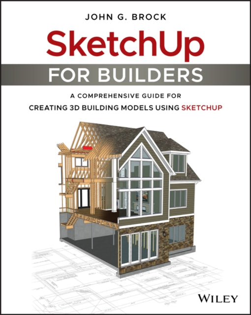 Book cover of: SketchUp for Builders. By: John G. Brock