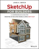 Book cover of: SketchUp for Builders. By: John G. Brock