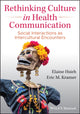 Book cover of: Rethinking Culture in Health Communication. By: Elaine Hsieh