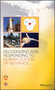 Book cover of: Recognizing and Responding to Normalization of Deviance. By: Center for Chemical Process Safety Staff American Institute of Chemical Engineers