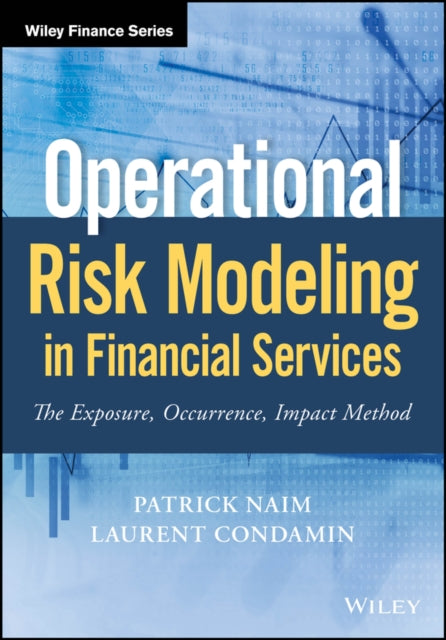 Book cover of: Operational Risk Modeling in Financial Services. By: Patrick Naim