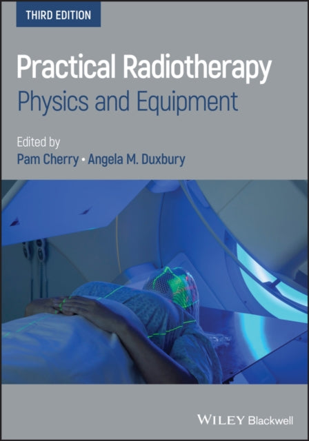 Book cover of: Practical Radiotherapy. By: Pam Cherry