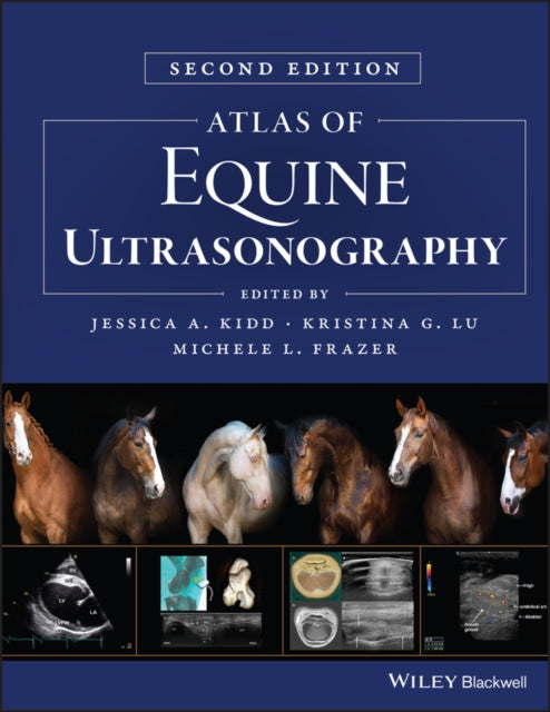 Book cover of: Atlas of Equine Ultrasonography. By: Jessica A. Kidd