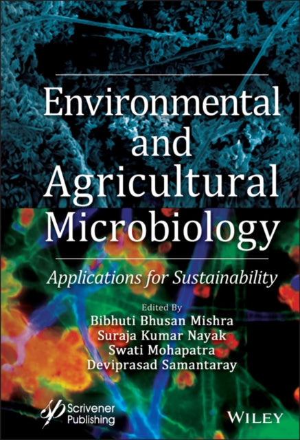 Book cover of: Environmental and Agricultural Microbiology. By: Bibhuti Bhusan Mishra
