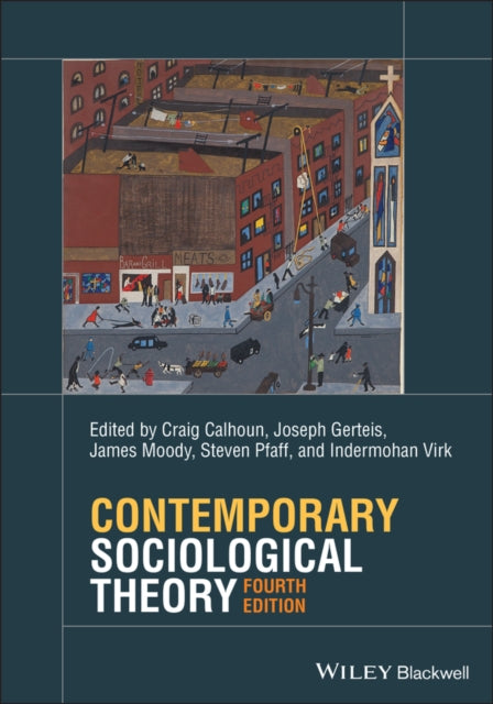 Book cover of: Contemporary Sociological Theory. By: Craig Calhoun