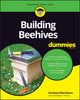 Book cover of: Building Beehives For Dummies. By: Howland Blackiston