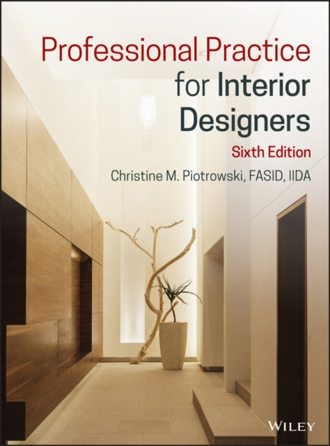 Book cover of: Professional Practice for Interior Designers. By: Christine M. Piotrowski