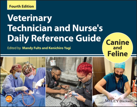 Book cover of: Veterinary Technician and Nurse's Daily Reference Guide. By: Mandy Fults